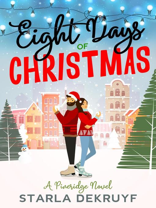 Title details for Eight Days of Christmas by Starla DeKruyf - Available